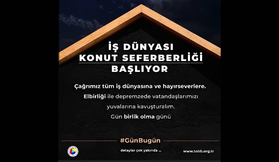 iş dünyası konut seferberliği 